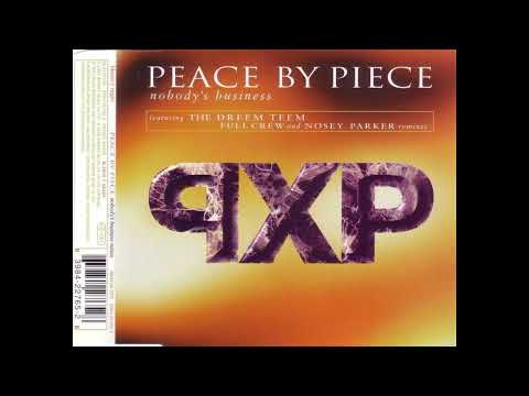 Peace By Piece - Nobody's Business (Nosey Parker Mix)