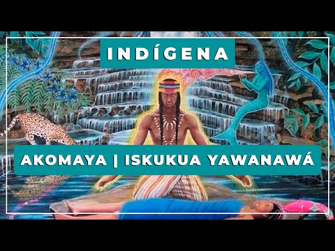 🎼 Akomaya ⭐ Iskukua Yawanawá ✨ Música Indígena Brasileira