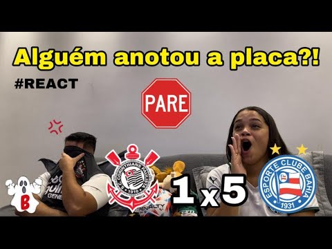 REACT REAÇÕES CORINTHIANS x BAHIA