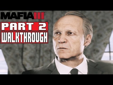 MAFIA 3 Gameplay Walkthrough Part 2 (1080p) No Commentary FULL GAME (Mafia III)