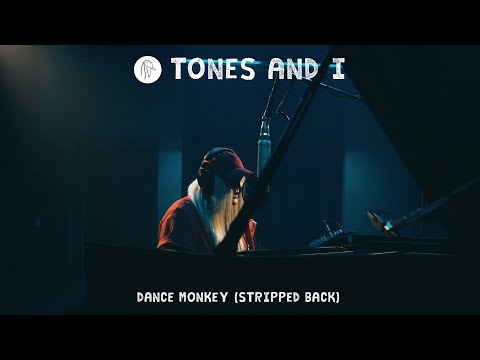 TONES AND I – DANCE MONKEY (STRIPPED BACK)