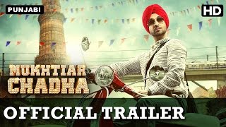 Mukhtiar Chadha (Official Trailer with English Subtitle) | Diljit Dosanjh, Oshin Brar