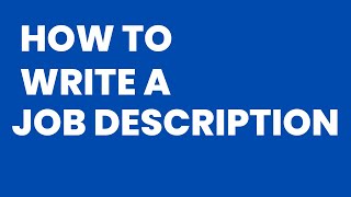 How to Write a Job Description