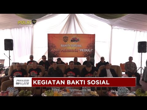 PRESISI UPDATE : ALUMNI AKPOL 88 ADHI PRADANA GELAR BAKTI SOSIAL 27/07/24 19.00