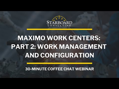 Maximo Work Centers: Work Management Configuration