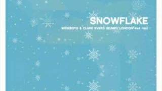 Wideboys & Clare Evers - Snowflake (Bumpy London 4x4 mix)