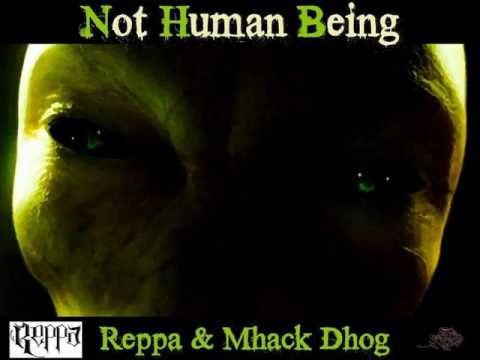 Reppa ft. Mhack Dhog - Not human being (prod.cdl)