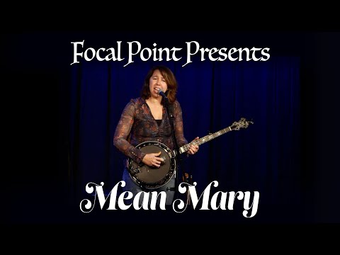 Focal Point Presents Mean Mary - November 10 2023