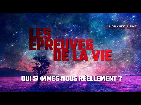 Qui Sommes-Nous Réellement? | Les Épreuves De La Vie (Conférence Bouleversante)