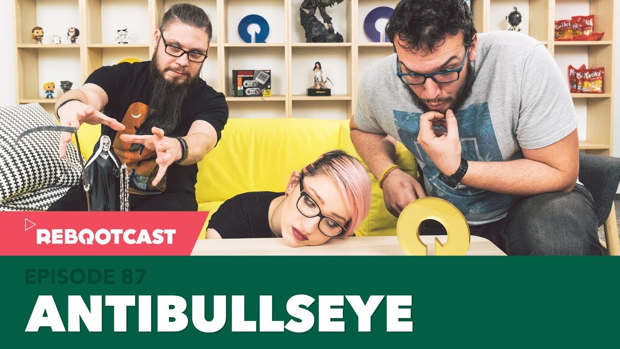 Rebootcast / Episode 87 / Antibullseye