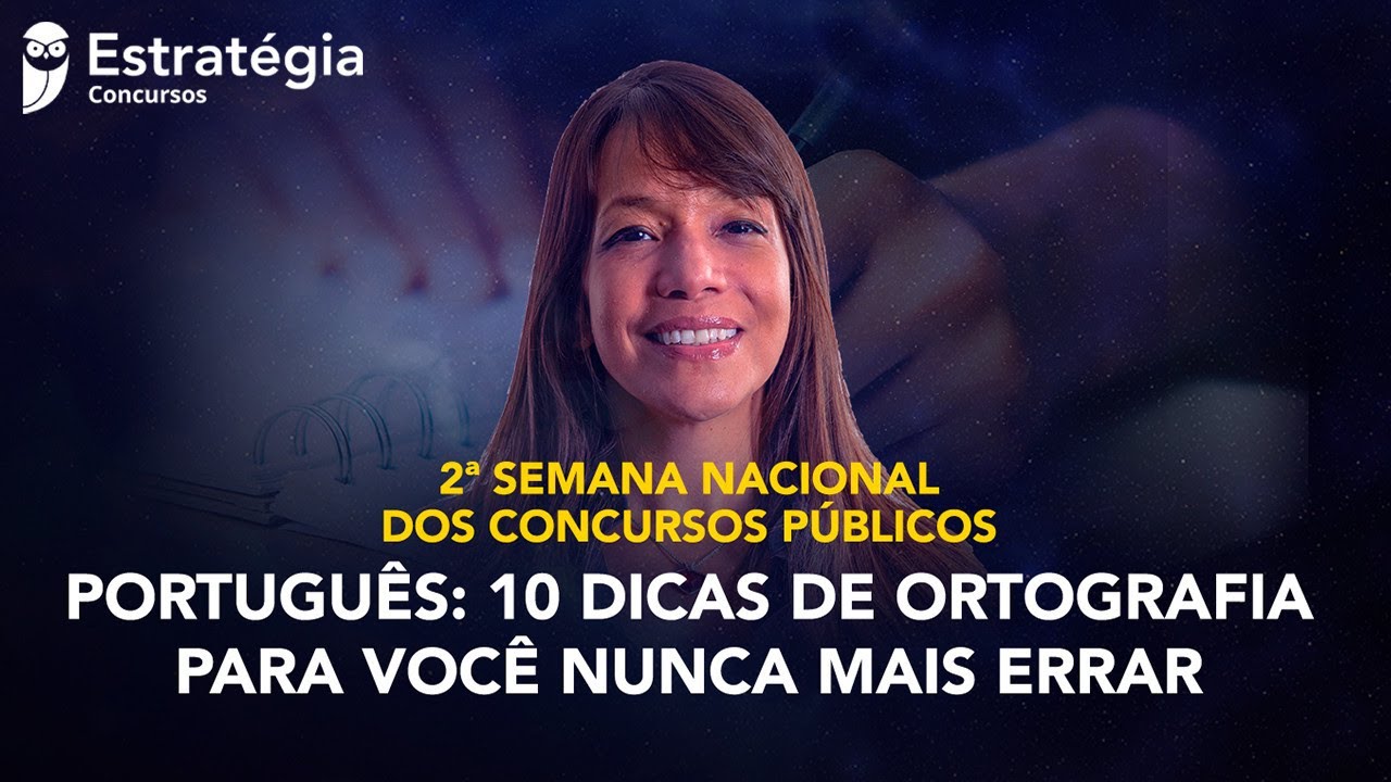Português: 10 dicas de Ortografia para você nunca mais errar