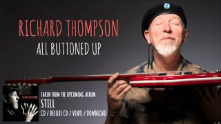 Richard Thompson - All Buttoned Up