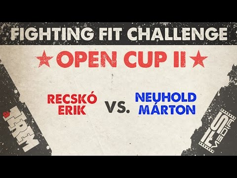 FFC - Open Cup II. - Recskó Erik VS. Neuhold Márton