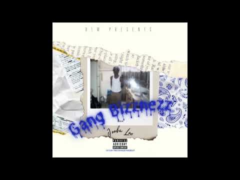 Jooba Loc - ''Gang Bizznezz''