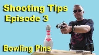Bowling Pin Shooting Tips for Bowling Pin Matches - Episode 3