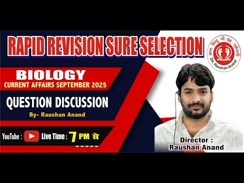 RAPID REVISION SURE SELECTION TEST DISCUSSION(Biology+ Current) By- Raushan Anand  || Part - 07||