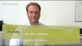 Fraunhofer IIS at IBC 2018 - xHE-AAC