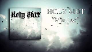Holy Shit - Maniac (Michael sembello cover)