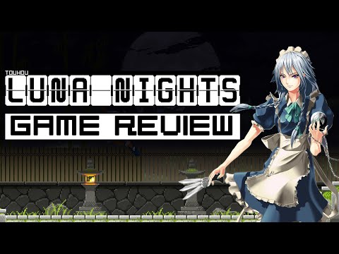 Was Touhou Luna Nights Actually Good? | Touhou Luna Nights - Review