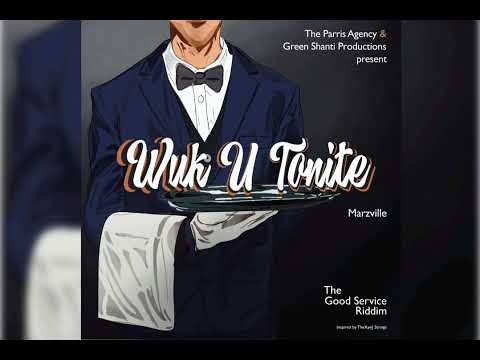 Marzville - Wuk U Tonite (The Good Service Riddim)