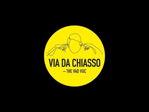THE VAD VUC • Via da Chiasso (Official)