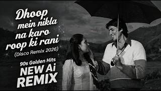 Download lagu Dhoop Mein Nikla Na Karo Roop Ki Rani 💖 | Disco Remix 2026 | 90’s Golden Hits | New AI Remix mp3