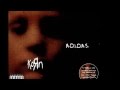 Korn A.D.I.D.A.S Lyrics [HD 1080p] 