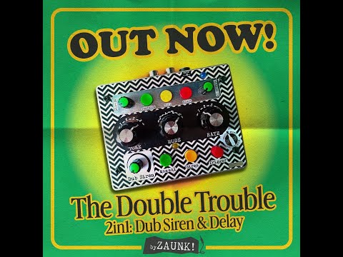 The Double Trouble: NJD Dub Siren & Delay  (Synth Clone)