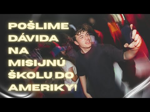 Pošlime Dávida na misijnú školu do Ameriky!