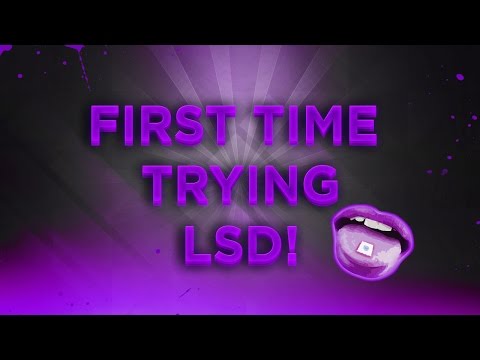 FIRST TIME DOING LSD / ACID!