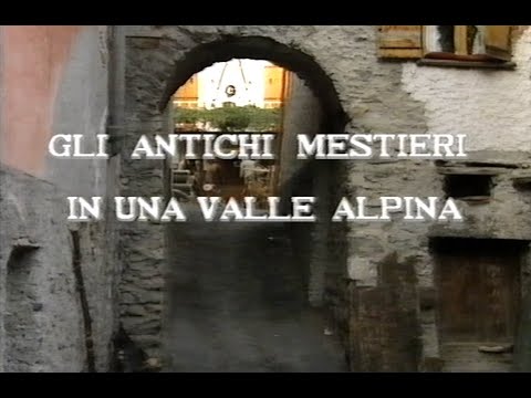 filmato antichi mestieri Vinadio 1991