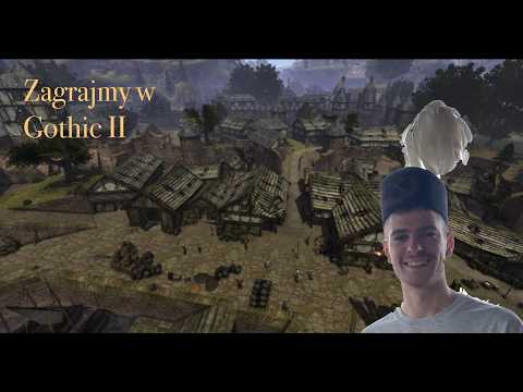 Zagrajmy w Gothic II - Odcinek 3