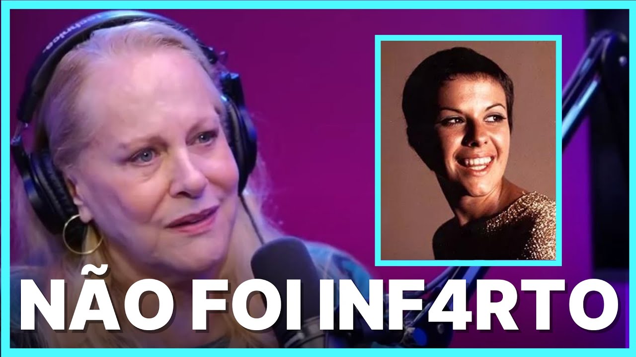 ELIS REGINA M0RR3U POR INGENUIDADE | LUCINHA LINS