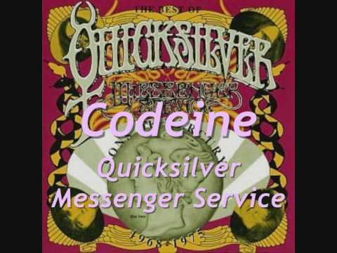 Codeine - Quicksilver Messenger Service (+ lyrics)