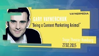 Gary Vaynerchuk | Being a content marketing animal | Online Marketing Rockstars 2015