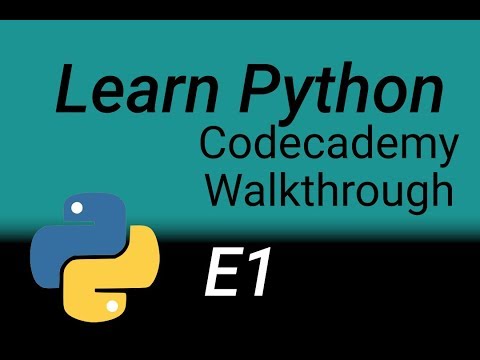 Python Codecademy Walkthrough E01