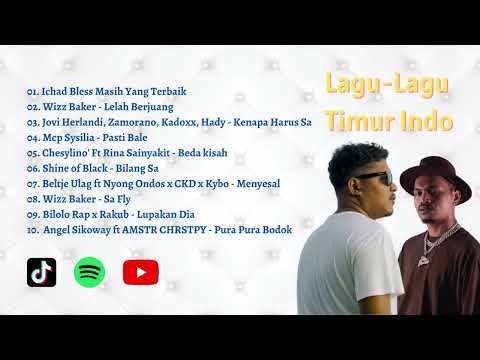 Lagu Lagu Timur Indo | Lagu Timur Indo Viral | Lagu Terbaik Timur