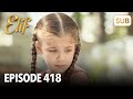 Elif Episode 418 | English Subtitle