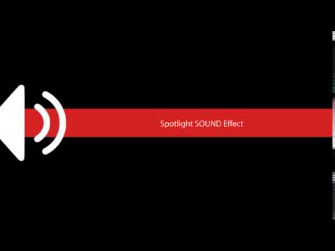 Spotlight SOUND Effect