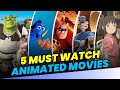 TOP 5 Must Watch Animated Movies / Top 5 Animated Movies / Animated Movies