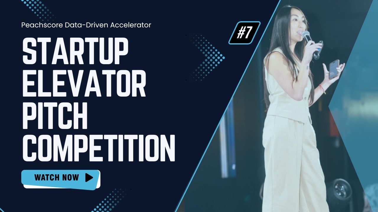 Peachscore Startup Elevator Pitch Competition