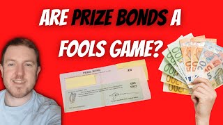 ARE PRIZE BONDS A FOOLS GAME?
