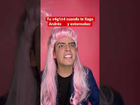 When Andres comes to you and you sneeze