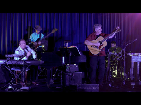 John Sokoloff Band  ~ CALISTOGA (Live performance)