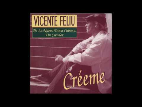 Créeme - Vicente Feliú