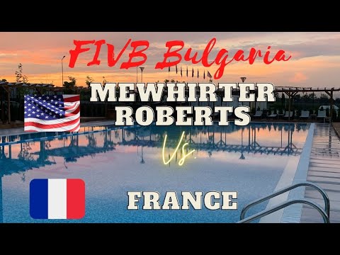 FIVB Bulgaria One Star: USA vs. France