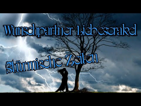 💘 Wunschpartner Liebesorakel 💘Achtung❗Sturmwarnung beim Gegenüber...😉💘💑