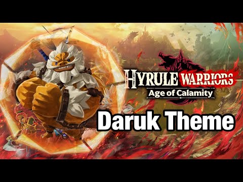 The Champion Daruk Theme | Hyrule Warriors: Age of Calamity OST