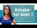 How To Say Have Fun In French A1