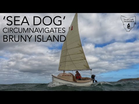 Ep. 6 - The SMALLEST Dinghy To Circumnavigate Bruny Island: A Welsford SCAMP